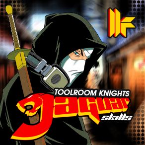 Download track Twist Em Out (Toolroom Knights Mix Version) Jaguar Skillz