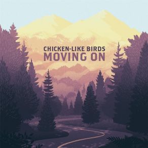 Download track Easy Way Out Chicken-Like Birds