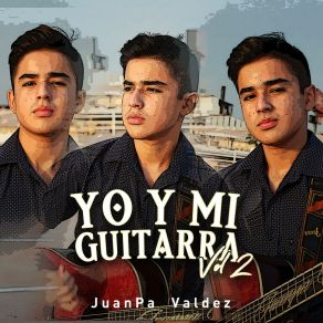 Download track El Lujo De Tenerte Juanpa Valdez