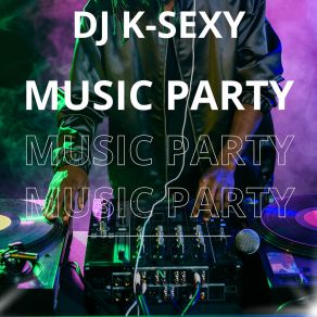 Download track On The Line DJ K-SEXY