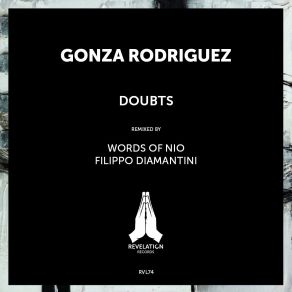 Download track Doubts (Words Of Nio Remix) Gonza Rodriguez