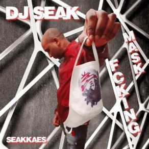 Download track Fcking Mask Dj Seak