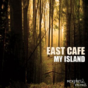 Download track My Island (Original Mix) East Café