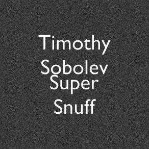 Download track Super Man Timothy Sobolev