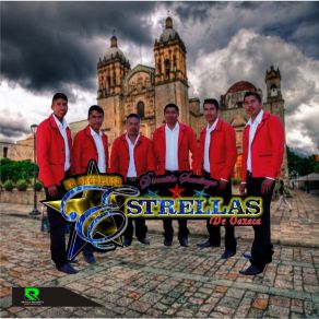 Download track Quizas Fue Lo Mejor La Orgullosa Estrellas De Oaxaca