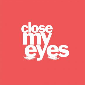 Download track Close My Eyes (VIP Mix) Minx