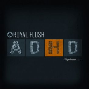 Download track ADHD Royal Flush