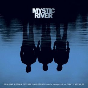 Download track Orchestral Variation # 2 Of The Music From Mystic River Clint Eastwood