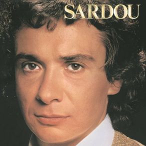 Download track Aujourd Hui Peut-Etre Michel Sardou