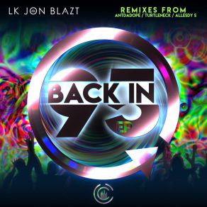 Download track Back In 95 LK Jon Blazt