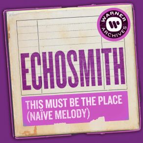 Download track This Must Be The Place (Naïve Melody) Echosmith