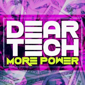 Download track More Power (Radio Edit) DEAR TECH