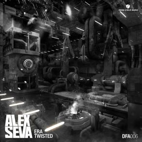 Download track Twisted Alex Seva