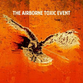 Download track Timeless The Airborne Toxic Event