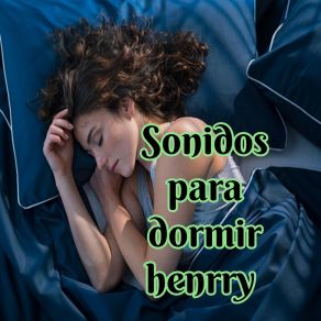 Download track Henrry Sonidos Para Descansar Relaxing Henrry