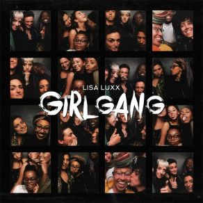 Download track Girl Gang Lisa Luxx