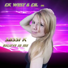 Download track Believe In Me (Radio Edit) Sassi K