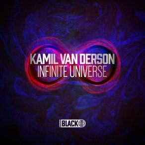 Download track Infinite Universe Kamil Van Derson