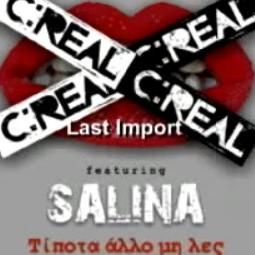 Download track ΤΙΠΟΤΑ ΑΛΛΟ ΜΗ ΛΕΣ C: REAL, ΣΑΛΙΝΑ