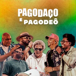 Download track O Mal Já Passou / Nada Vai Mudar (Ao Vivo) Pagodaço