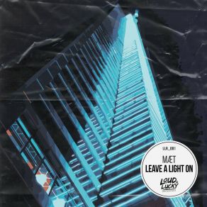 Download track Leave A Light On (Extended Mix) MÆT