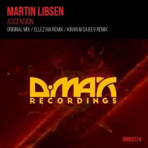 Download track Ascension (Ellez Ria Remix) Martin Libsen