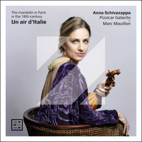 Download track Gervasio: Sonata Per Mandolino E Basso Composta Per Divertimento E Studio Cammarale Di Sua Altezza Reale La Principessa Ereditaria Di Tutte Le Prussie Neapolitan Mandolin Viola Da Gamba Guitar Harp Harpsichord: I. Allegro A Suo Comodo Marc Mauillon, Anna Schivazappa, Pizzicar Galante