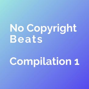 Download track Beat 3 No Copyright Beats
