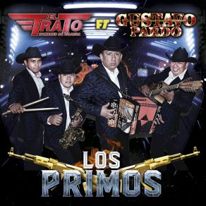 Download track Los Primos El Trato