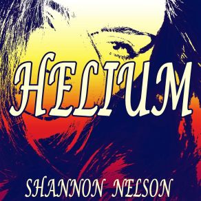 Download track Helium (Instrumental Sia Reprise) Shannon Nelson