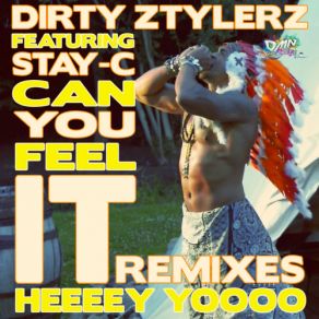 Download track Can You Feel It Heeeey Yoooo (Bernd Loorbachs 90s Edit) Stay - C, Dirty Ztylerz