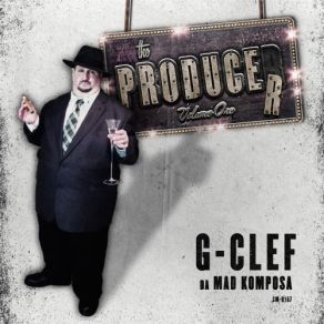 Download track Daddy G - Clef Da Mad KomposaBizzy Bone