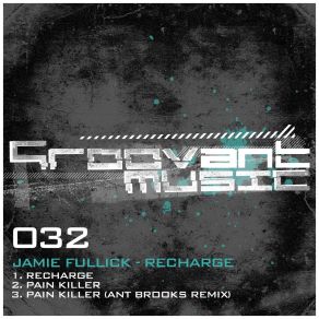 Download track Recharge (Original Mix) Jamie Fullick