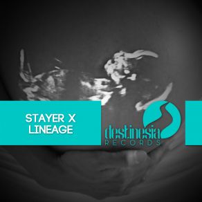 Download track Lineage Stayer X