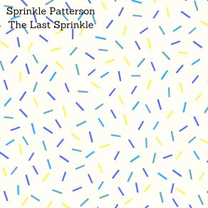 Download track Sprinkle On Me Sprinkle Patterson