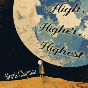 Download track High, Higher, Highest (Dance Version) Morris Chapman