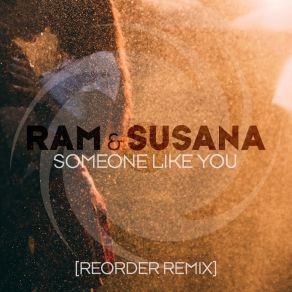 Download track Someone Like You (Reorder Remix) Ram & Susana