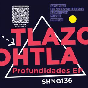 Download track Profundidades Tlazohtla