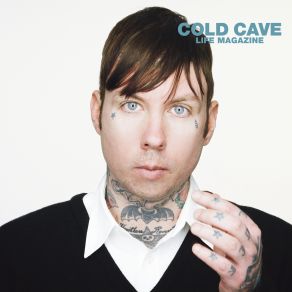 Download track Life Magazine (Delorean Remix)  Cold Cave