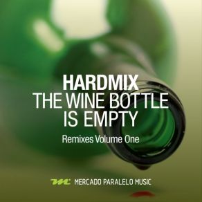 Download track The Wine Bottle Is Empty (Antonio Caballero Remix) Hardmix