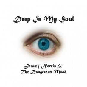 Download track My Clutch Is Slippin Jeramy Norris, The Dangerous Mood