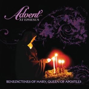 Download track 1. Come Thou Redeemer Of The Earth Benedictines Of Mary Queen Of Apostles