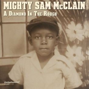 Download track My Everything Mighty Sam McClain