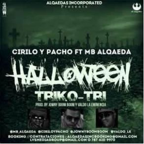 Download track Triko - Tri (Halloween) Pacho, Cirilo, MB Alqaeda