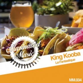 Download track Le Fantastique (Original Mix) King Kooba