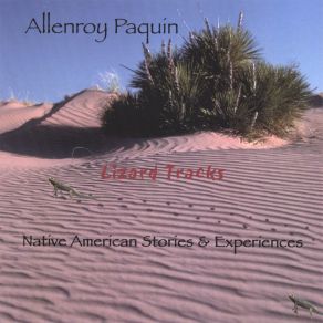 Download track The Chiracahua Spirit Flies High Allenroy Paquin