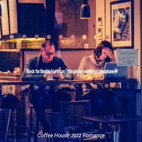 Download track Wonderful Backdrops For Coffeehouses Coffee House Jazz Romance