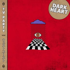 Download track Dark Heart TV Party