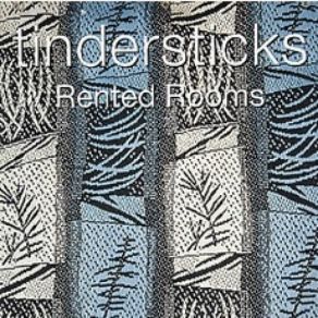 Download track Rented Rooms (Swing Version) Tindersticks