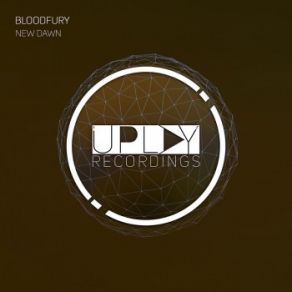 Download track New Dawn (Extended Mix) Bloodfury